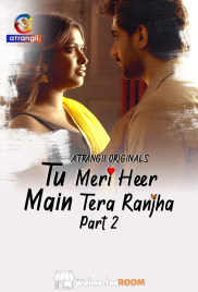 Tu Meri Heer Main Tera Ranjha (Part 2) Atrangii Hot Web Series (2025)
