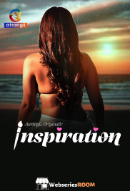 Inspiration (Part 1) Atrangii Hot Web Series (2025)