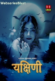 Yakshini (E01-E02) Oolalaapp Hot Web Series (2023)