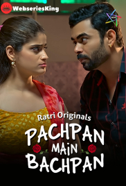 Pachpan Main Bachpan Ratri Hot Short Film (2024)