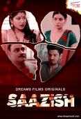 Saazish (E01) DreamsFilms Hot Web Series
