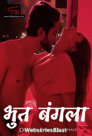Bhoot Bangla (E02) DreamsFilms Hot Web Series (2023)