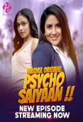 Psycho Saiyaan (E04-E06) HulChul Hot Web Series