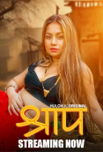 Shraap (E01-E03) HulChul Hot Web Series
