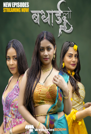 Badhai Lo (E04-E06) HulChul Hot Web Series (2025)