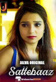 Sattebaaz (Part 1) Jalva Hot Web Series (2024)