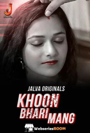 Khoon Bhari Mang (Part 1) Jalva Hot Web Series (2024)