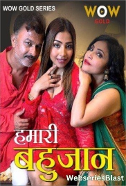 Humari Bahujaan (E01-E03) WOWGold Hot Web Series (2023)