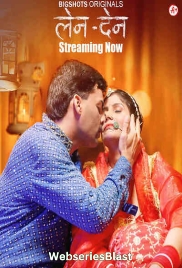 Len Den (E01-E03) BigShots Hot Web Series (2024)