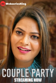 Couple Party (E01-E04) BigShots Hot Web Series (2024)
