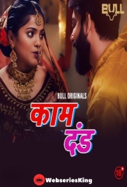 Kaam Dand (E03-E04) BullApp Hot Web Series (2024)