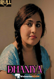 Dhaniya (E01) BullApp Hot Web Series (2025)
