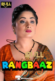 Rangbaaz (E01-E02) BullApp Hot Web Series (2025)
