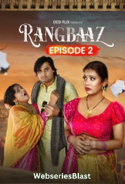 Rangbaaz (E02) DesiFlix Hot Web Series (2024)