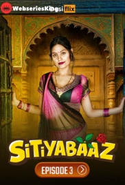 Sitiyabaaz (E03) DesiFlix Hot Web Series (2024)