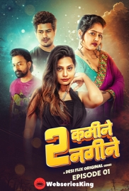 2 Kamine 2 Nagine (E01) DesiFlix Hot Web Series (2024)