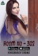 Room No 302 Complete RangmanchCinema Hot Web Series