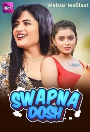 Swapnadosh (E01-E03) Battameez Hot Web Series (2024)