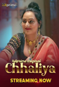 Chhaliya (E01-E05) HitPrime Hot Web Series