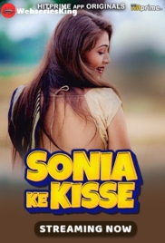 Sonia Ke Kisse (E01-E02) HitPrime Hot Web Series (2024)