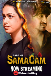 Samagam (E01-E03) HitPrime Hot Web Series (2024)