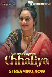Chhaliya (E01-E05) HitPrime Hot Web Series (2024)