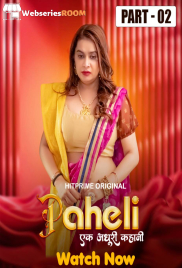 Paheli (E04-E06) HitPrime Hot Web Series (2025)