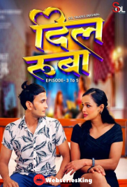 Dil Ruba (E03-E05) SolTalkies Hot Web Series (2024)