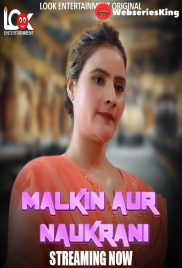 Malkin Aur Naukarani (E01) Look Entertainment Hot Web Series (2024)