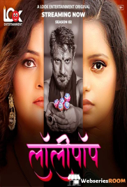 Lollipop Season 2 (E01-E04) Look Entertainment Hot Web Series (2024)