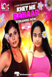 Khet Me Bahaar (E01-E03) Look Entertainment Hot Web Series (2024)