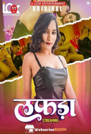 Lafada (E01-E03) Look Entertainment Hot Web Series (2025)