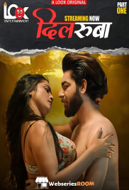 Dilruba (E01-E04) Look Entertainment Hot Web Series (2025)