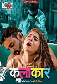 Kalakaar (E01-E04) Look Entertainment Hot Web Series (2025)