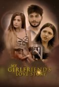 My Girlfriends Love Story Complete KooKu Hot Web Series
