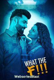 What The F!!! S01 Complete Kooku Hot Web Series (2023)