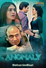 Anomaly Complete KooKu Hot Web Series (2023)