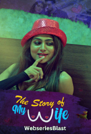 The Story of My Wife Complete KooKu Hot Web Series (2023)