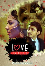 Love Letter Complete KooKu Hot Web Series (2023)