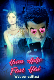 Hum Aapke Fan Hai Complete KooKu Hot Web Series (2023)