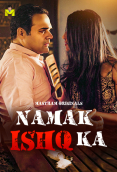 Namak Ishq Ka (E01-E03) MasTram Hot Web Series