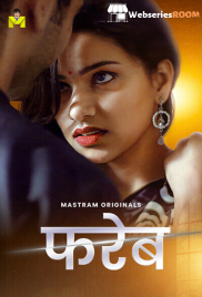 Fareb (E01-E02) MasTram Hot Web Series (2025)