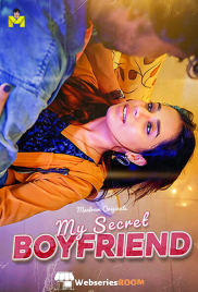My Secret Boyfriend (E01-E03) MasTram Hot Web Series (2025)