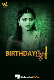 Birthday Gift (E01-E03) Waah Hot Web Series (2024)