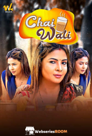 Chai Wali (E01-E03) Waah Hot Web Series (2025)