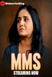 MMS (E01-E04) Nazar Hot Web Series (2024)