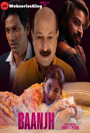 Baanjh (E01-E02) Namasteyflix Hot Web Series (2024)