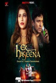 Ek Haseena (E01-E02) Namasteyflix Hot Web Series (2024)