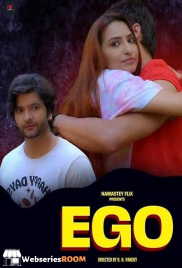EGO Namasteyflix Hot Short Film (2025)