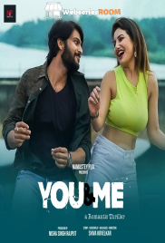 You And Me 2 Namasteyflix Hot Short Film (2025)